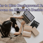 How To Blur Background In Zoom